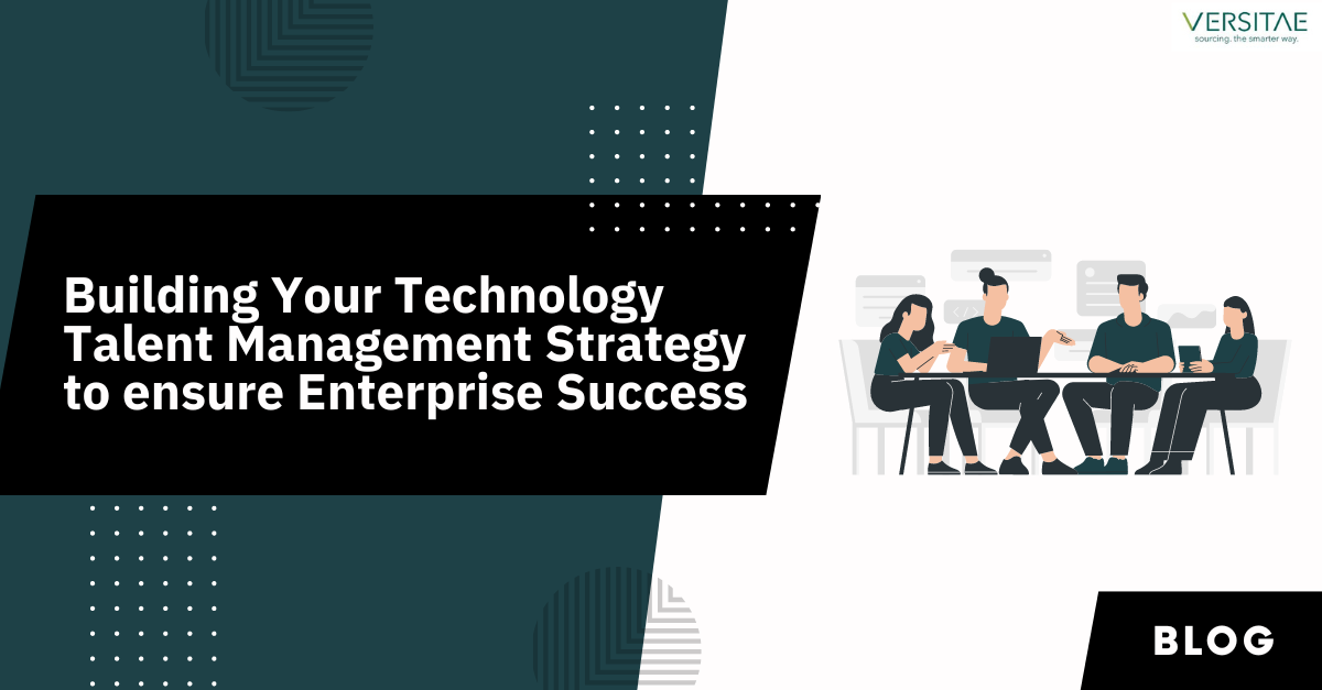 Building Your Technology Talent Management Strategy to ensure Enterprise Success image
